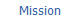 Mission